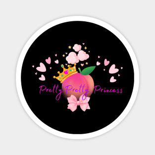 Pretty Pretty Princess Magnet